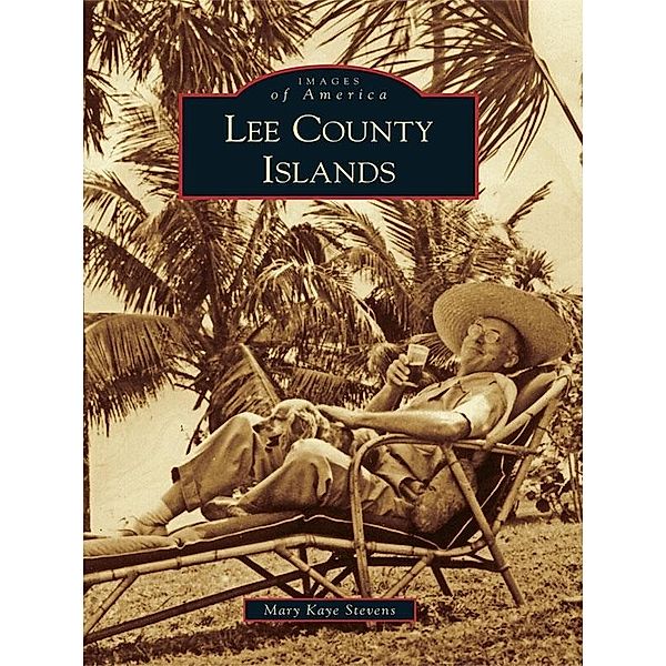 Lee County Islands, Mary Kaye Stevens