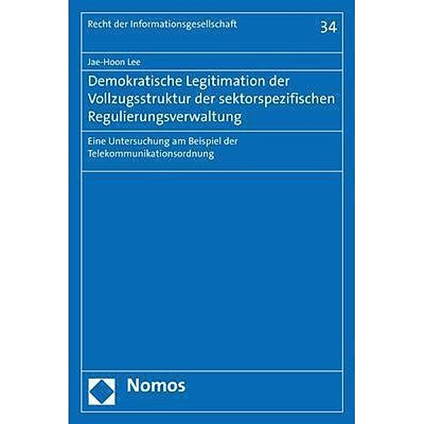 Lee, J: Demokratische Legitimation der Vollzugsstruktur der, Jae-Hoon Lee