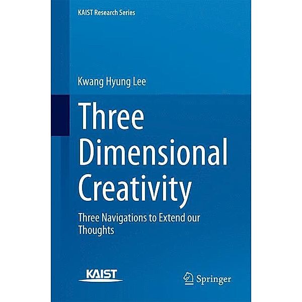 Lee, K: Three Dimensional Creativity, Kwang Hyung Lee