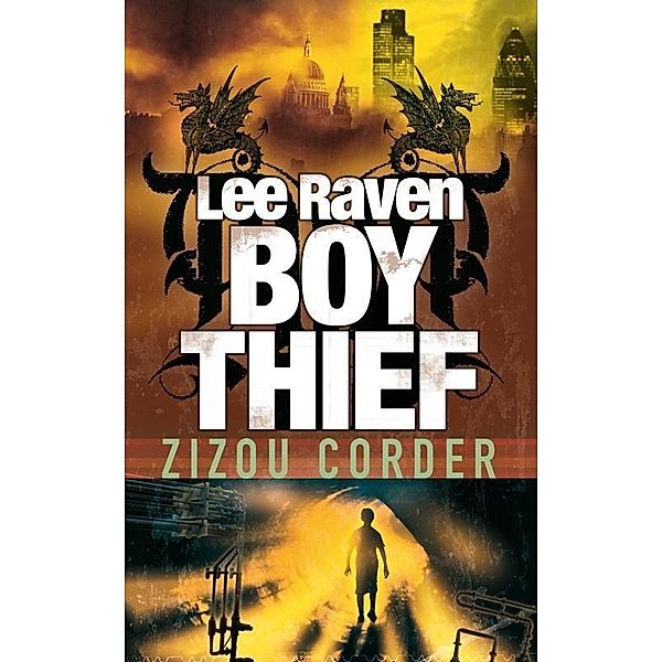 Lee Raven, Boy Thief, Zizou Corder