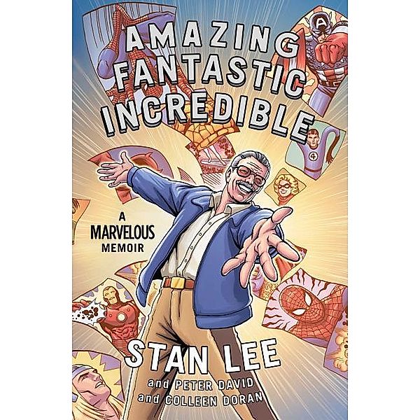Lee, S: Amazing Fantastic Incredible, Stan Lee