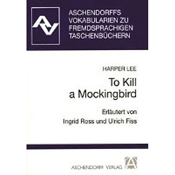 Lee: To Kill a Mockingbird/Vokabul., Harper Lee