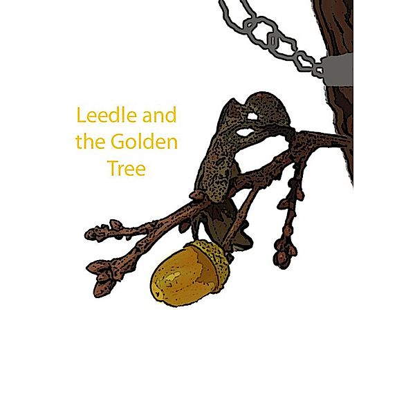 Leedles and the Golden Tree, Alex McGilvery