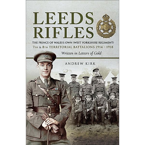 Leeds Rifles, Andrew J. Kirk