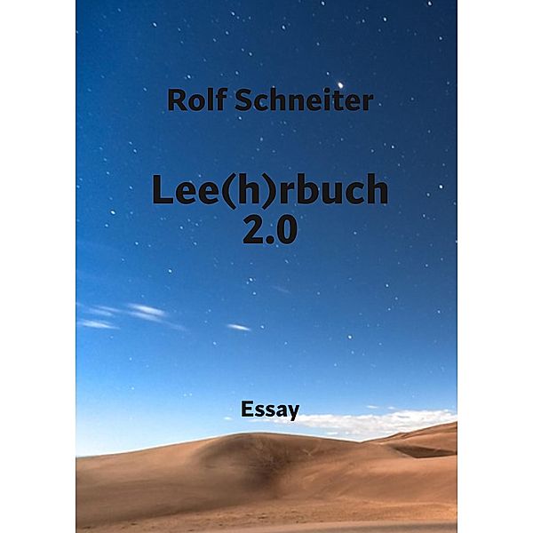 Lee(h)rbuch 2.0, Rolf Schneiter