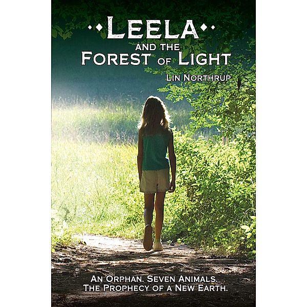 Leela and the Forest of Light, Lin Northrup