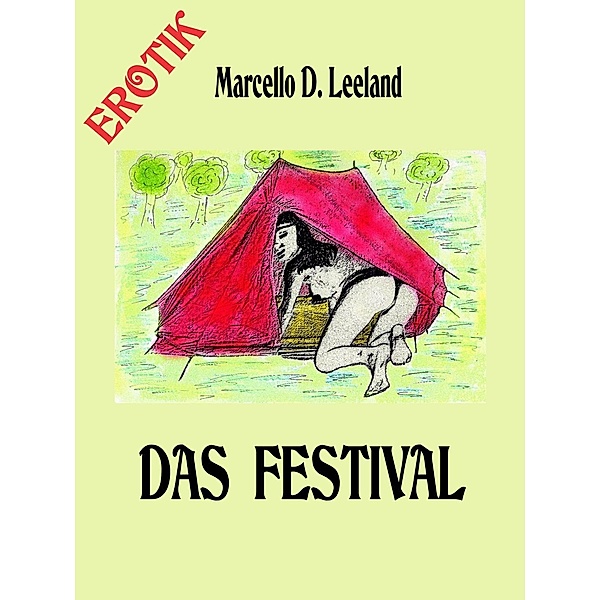 Leeland, M: Festival, Marcello D. Leeland
