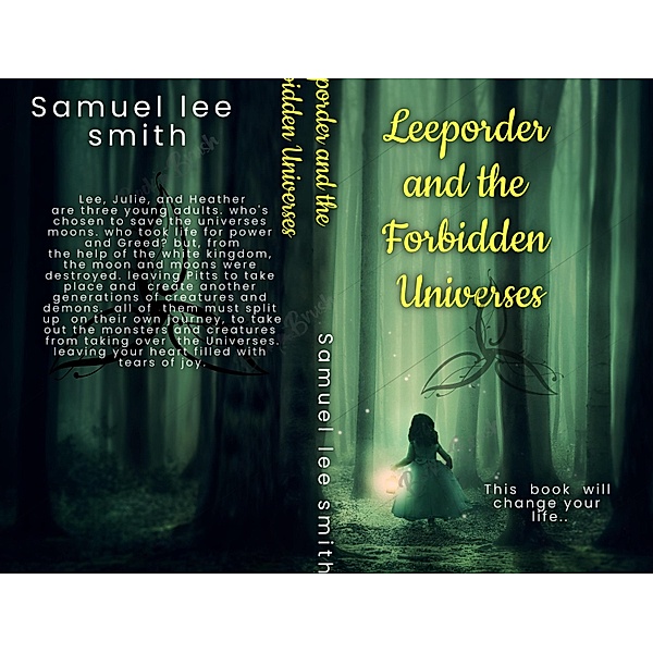 Leeporder and the forbidden Universes (none, #1) / none, Samuel Lee Smith