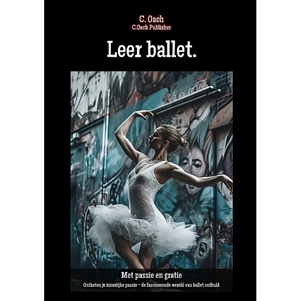 Leer ballet., C. Oach