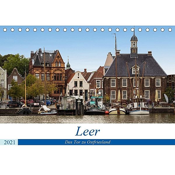 Leer - Das Tor zu Ostfriesland (Tischkalender 2021 DIN A5 quer), Thomas Seethaler