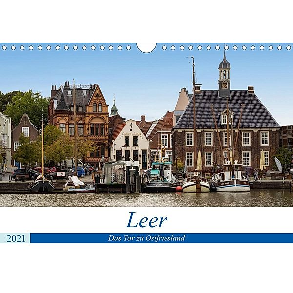 Leer - Das Tor zu Ostfriesland (Wandkalender 2021 DIN A4 quer), Thomas Seethaler