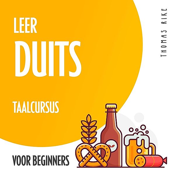 Leer Duits (taalcursus voor beginners), Thomas Rike