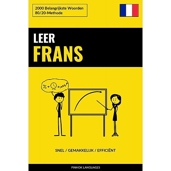 Leer Frans - Snel / Gemakkelijk / Efficiënt, Pinhok Languages