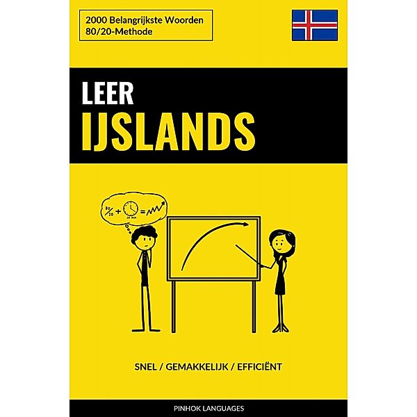 Leer IJslands - Snel / Gemakkelijk / Efficiënt, Pinhok Languages