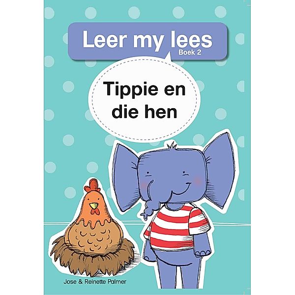 Leer my lees (Vlak 1) 2 / LAPA Uitgewers, Jose Palmer & Reinette Lombard