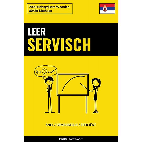 Leer Servisch - Snel / Gemakkelijk / Efficiënt, Pinhok Languages