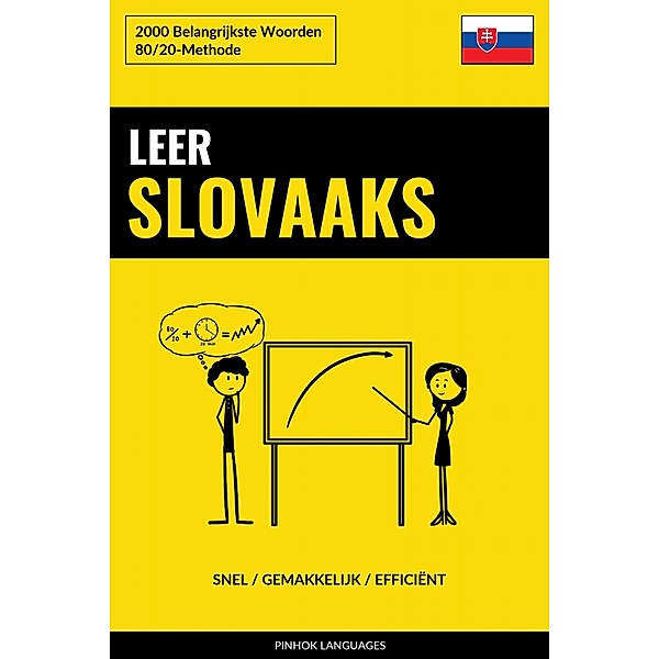 Leer Slovaaks - Snel / Gemakkelijk / Efficiënt, Pinhok Languages