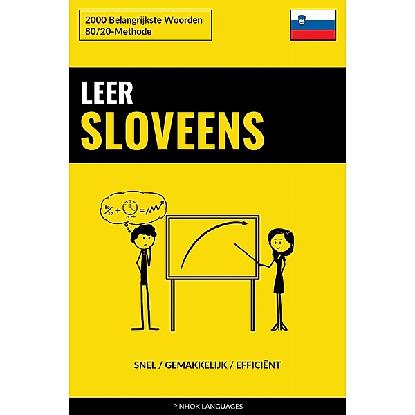 Leer Sloveens - Snel / Gemakkelijk / Efficiënt, Pinhok Languages