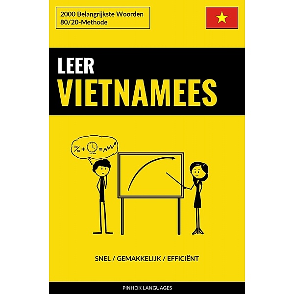 Leer Vietnamees - Snel / Gemakkelijk / Efficiënt, Pinhok Languages