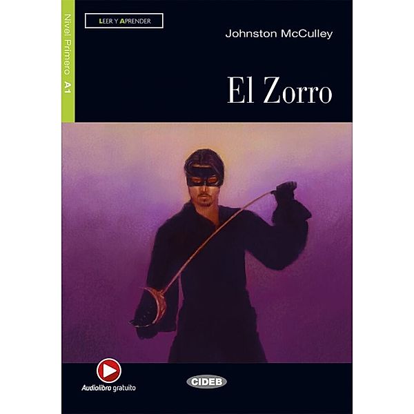 Leer y aprender / El Zorro, m. Audio-CD, Johnston McCulley