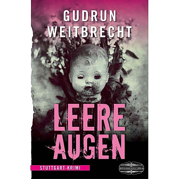 Leere Augen, Gudrun Weitbrecht