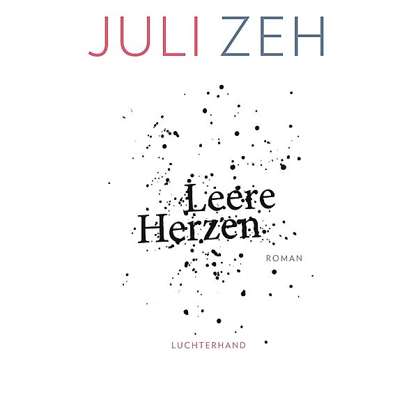 Leere Herzen, Juli Zeh