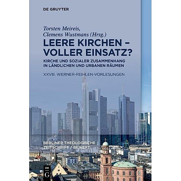 Leere Kirchen - voller Einsatz? Kirche und sozialer Zusammenhang in ländlichen und urbanen Räumen