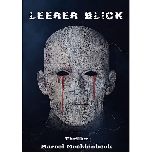 Leerer Blick, Marcel Mecklenbeck