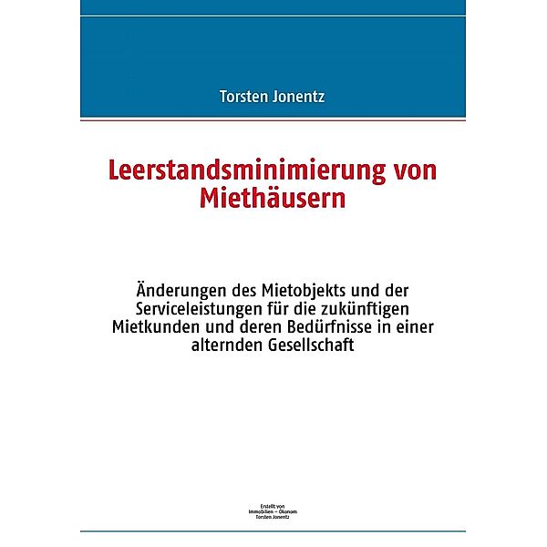 Leerstandsminimierung von Miethäusern, Torsten Jonentz