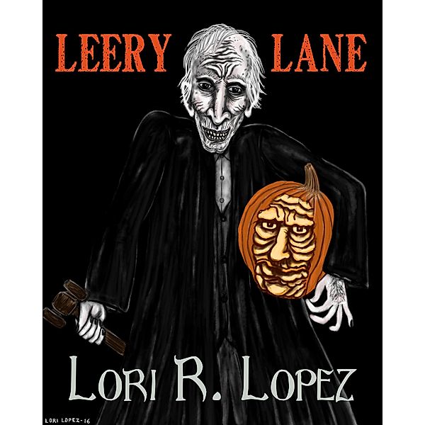 Leery Lane, Lori R. Lopez