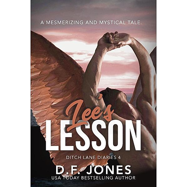 Lee's Lesson (Ditch Lane Diaries, #4) / Ditch Lane Diaries, D. F. Jones