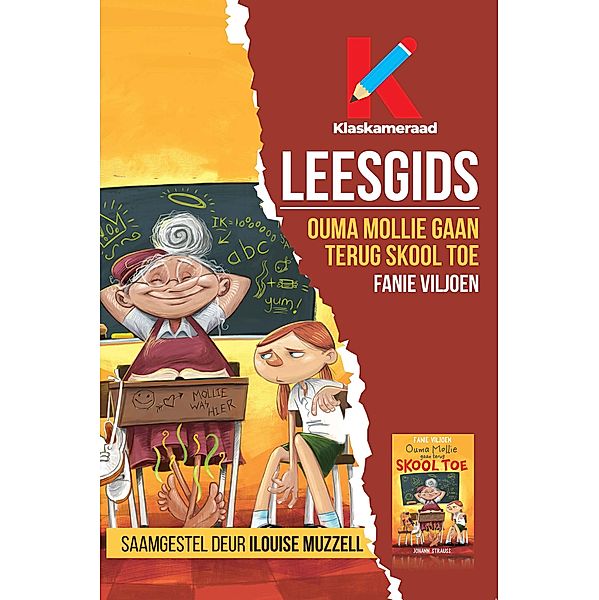 Leesgids: Ouma Mollie gaan terug skool toe, Ilouise Muzzel