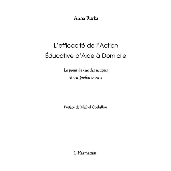 L'efficacite de l'action educative d'aide A domicile - le po / Hors-collection, Jean-Maurice Derrien