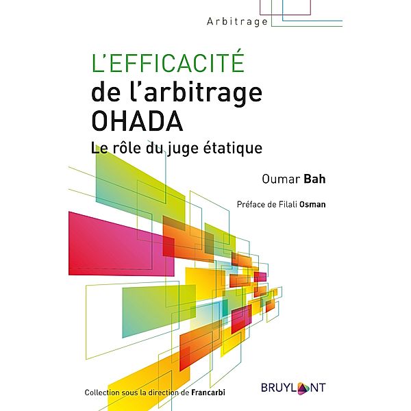 L'efficacité de l'arbitrage OHADA, Oumar Bah