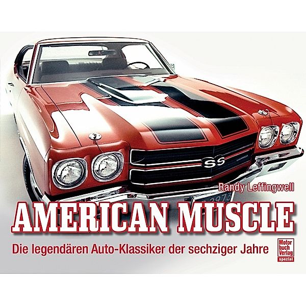 Leffingwell, R: American Muscle, Randy Leffingwell