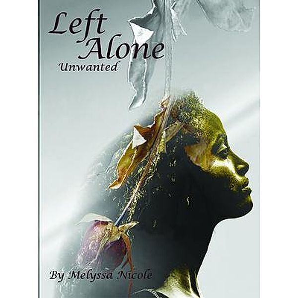 Left Alone / Left Alone Bd.1, Melyssa Nicole