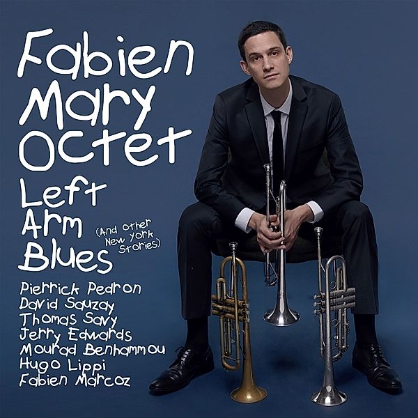 Left Arm Blues, Fabien Octet Mary