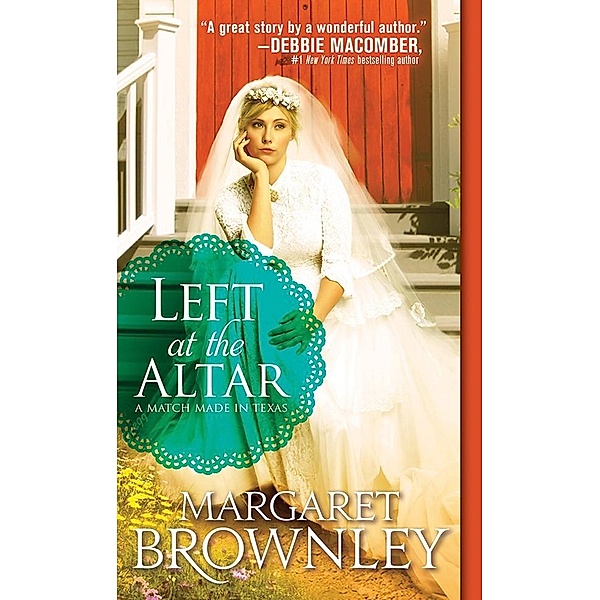 Left at the Altar / A Match Made in Texas, Margaret Brownley