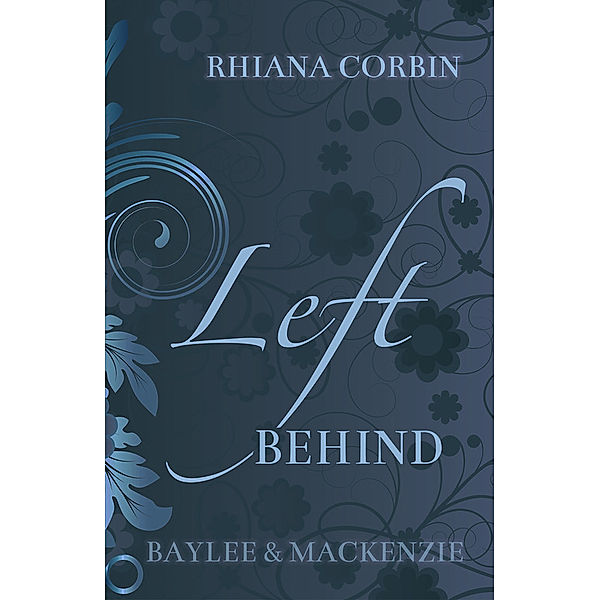 Left behind, Rhiana Corbin