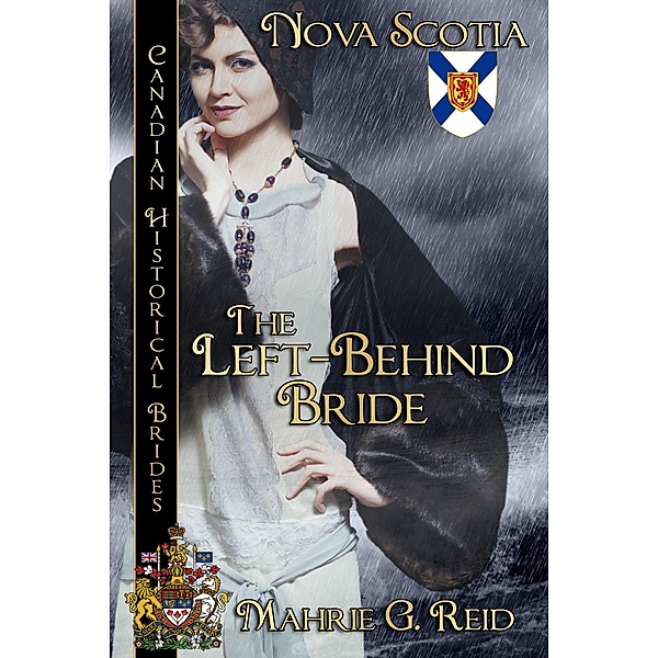 Left Behind Bride, Nova Scotia / BWL Publishing Inc., Mahrie Reid