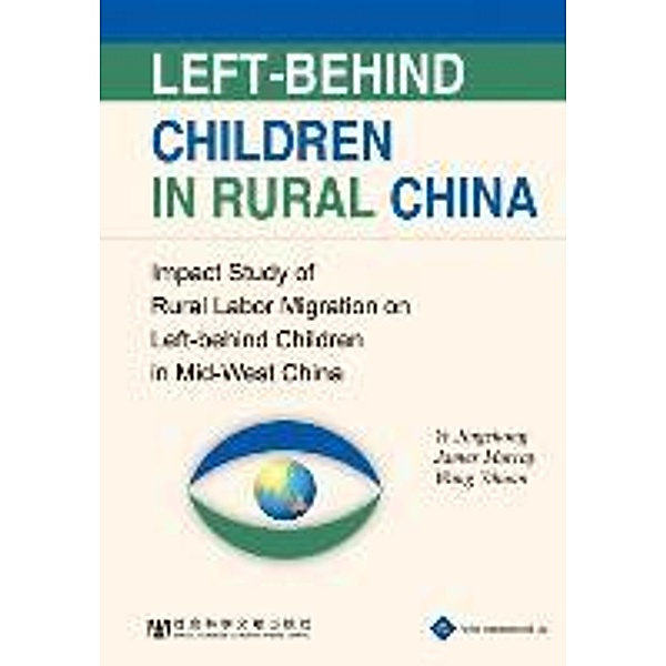 Left-Behind Children in Rural China, Ye Jingzhong, James Murray, Wang Yihuan