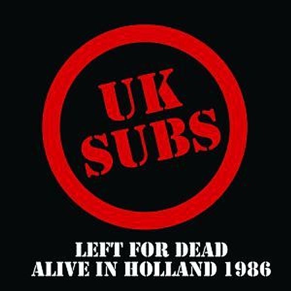 Left For Dead, U.K.Subs