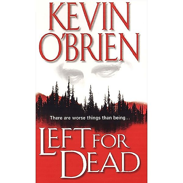 Left For Dead, Kevin O'Brien