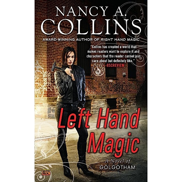 Left Hand Magic / Golgotham Bd.2, Nancy A. Collins