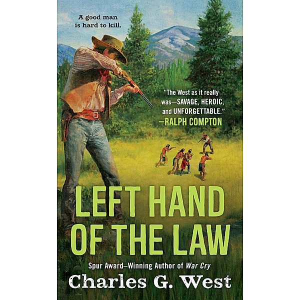 Left Hand of the Law, Charles G. West