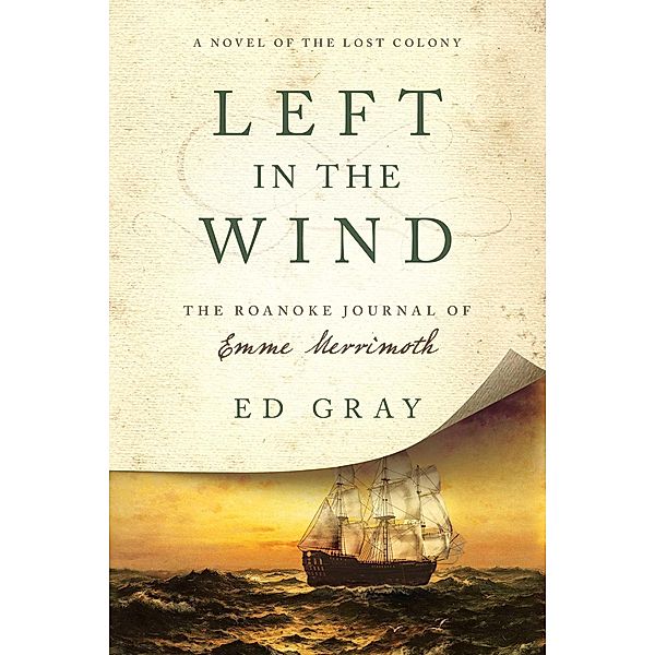 Left in the Wind, Ed Gray