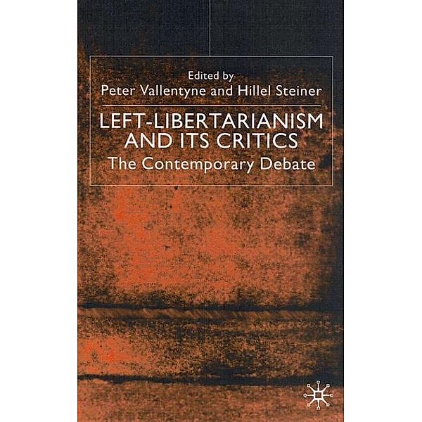 Left-Libertarianism and Its Critics, Peter Vallentyne