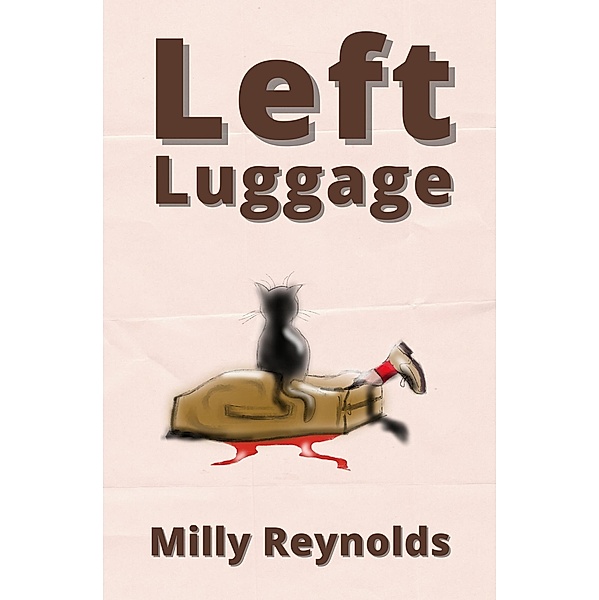 Left Luggage (The Mike Malone Mysteries, #19) / The Mike Malone Mysteries, Milly Reynolds