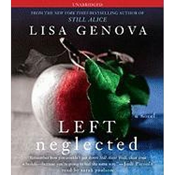Left Neglected, Lisa Genova