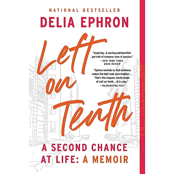 Left on Tenth, Delia Ephron